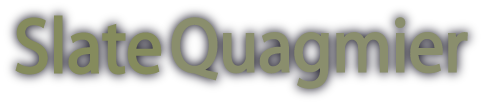 Slate Quagmier